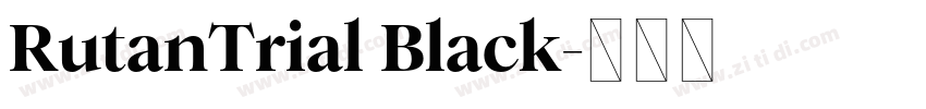 RutanTrial Black字体转换
